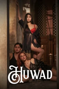 Huwad (2024) – Filipino Movie 18+