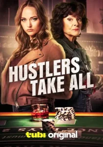 Hustlers Take All (2024)